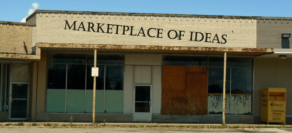 The Marketplace of Ideas is Closed for&nbsp;Business